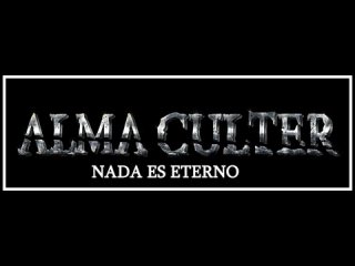 ALMA CULTER - Nada es eterno (Spain)