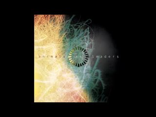 Animals As Leaders - Animals As Leaders (2009) (Full Album)