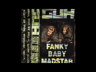 GUH - Fanky Baby Madstar