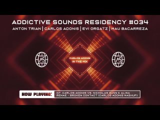 Addictive Sounds Residency 034 [LIVE]