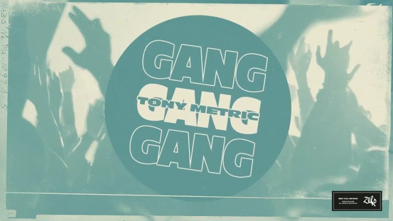 Tony Metric — Gang [Zero Deep]