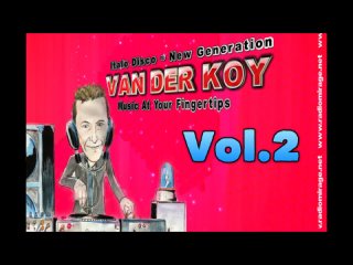 Van Der Koy - Italo Disco New Generation Vol 2