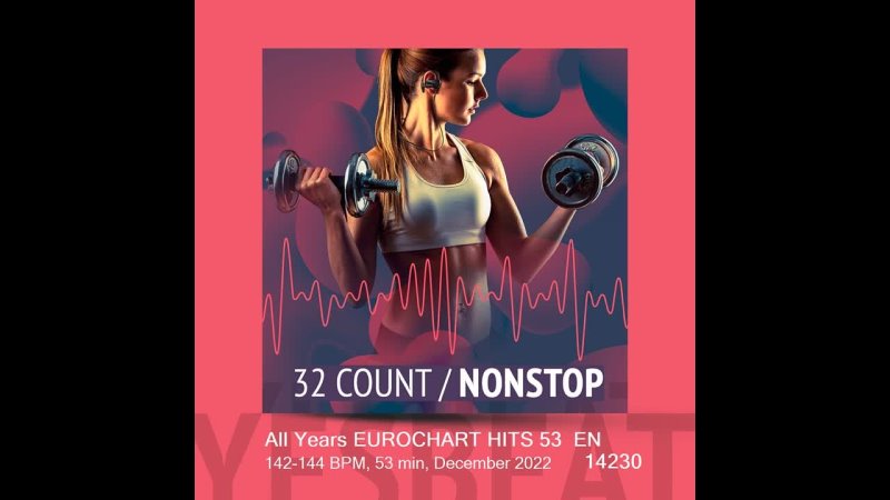 All Years EUROCHART HITS 53 EN (142 144 BPM, 53 min, December