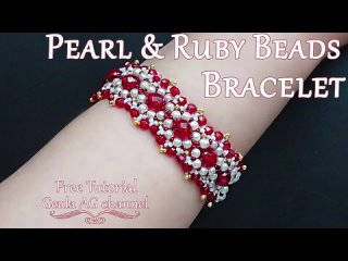 Pearl & Ruby Beads Bracelet / DIY / Tutorial / Handmade Beaded Jewelry