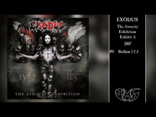 EXODUS The Atrocity Exhibition_ Exhibit A (Full Album) 4K_UHD