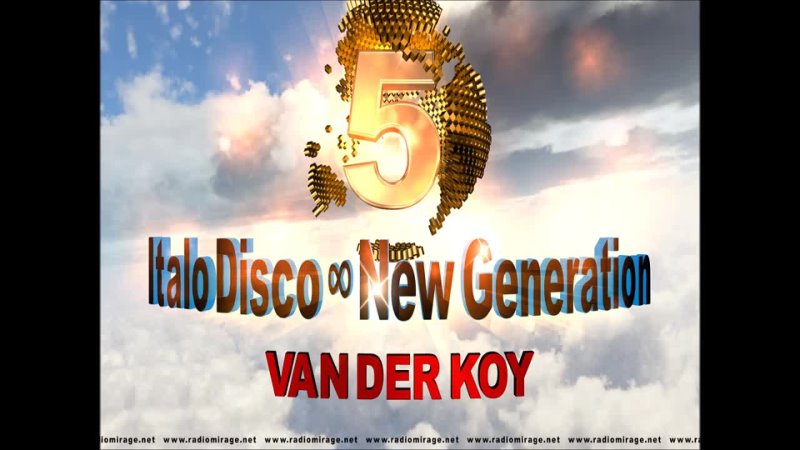 Van Der Koy - Italo Disco New Generation Vol 5