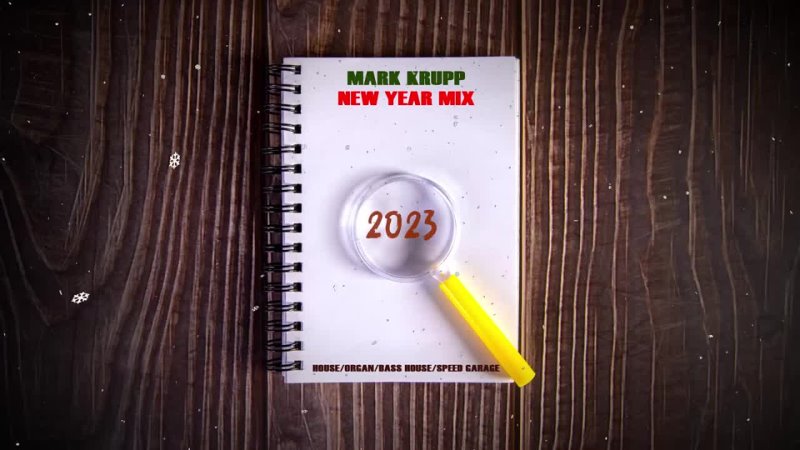 Mark Krupp New Year mix