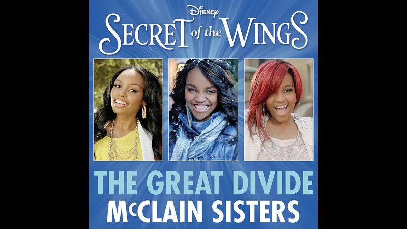 [The McClain Sisters - Topic] The Great Divide (from "Secret of the Wings")