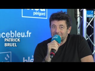 Patrick Bruel_Interview a Sarlat_France Bleu