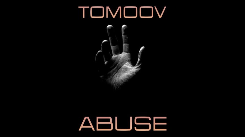 Tomoov - Abuse