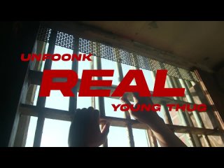 Unfoonk  Young Thug - Real