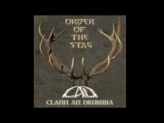 Clann An Drumma - Order Of The Stag