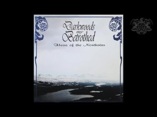 207 - Darkwoods My Betrothed - Heirs of the Northstar (Full Album)