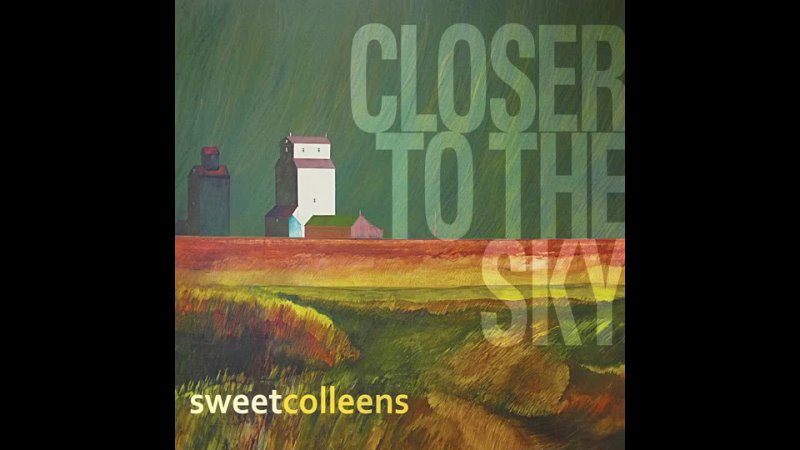 Sweet Colleens - Oh My My My (Look at that Girl)