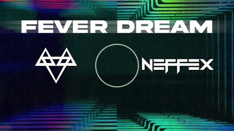 NEFFEX - Fever Dream No. 180