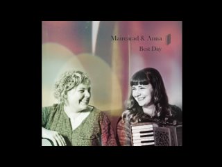 Mairearad and Anna - Best Day