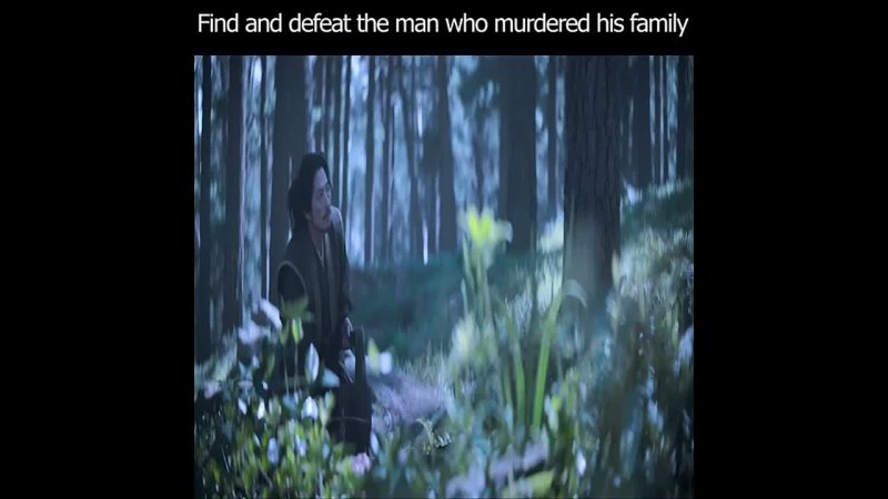 Find and defeat the man who murdered his