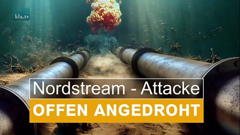 Nordstream-Attacke offen angedroht – im TV!