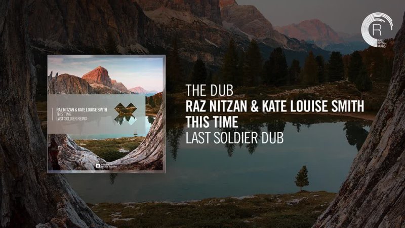 The Dub Raz Nitzan Kate Louise Smith This Time ( Last