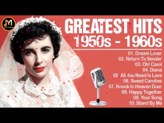 50s  60s Greatest Hits Playlist - Oldies But Goodies - Golden Oldies Love Songs Of All Time (720p)