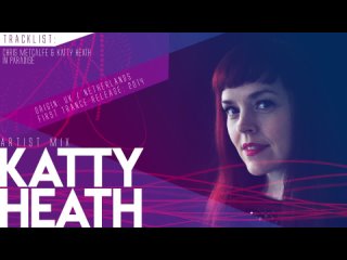 Katty Heath - Artist Mix