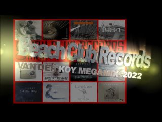 Van Der Koy - Beach Club Records MegaMix 2022