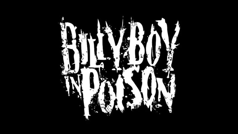 BILLY BOY IN POISON Corrupted Into