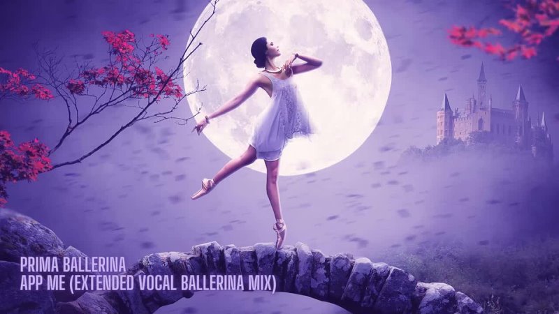 Prima Ballerina App Me ( Extended Vocal Ballerina