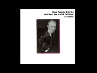 Simon Thoumire Orchestra - Music For A New Scottish Parliament
