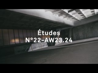 Études N°22 _ Autumn Winter  - Runway