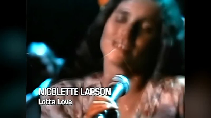Nicolette Larson Lotta Love