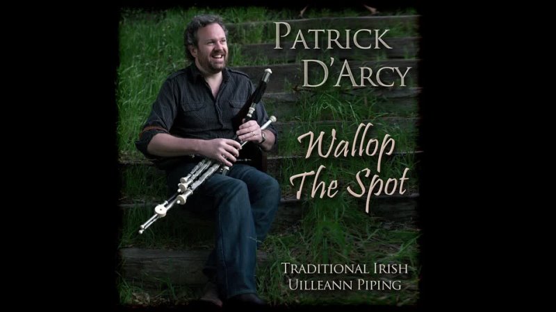 Patrick D'Arcy - Reels: Sporting Molly / The Dublin Lads