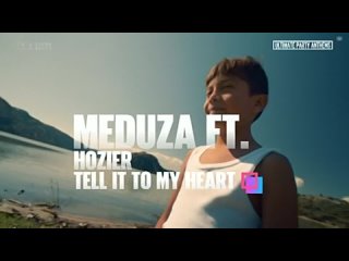 Meduza feat. Hozier - Tell It To My Heart (Box Hits) Ultimate Party Anthems