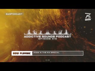 Addictive Sounds Podcast 515 [LIVE]