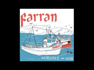 Mairearad and Anna - Farran