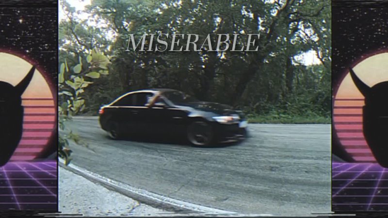 DRVE - Miserable