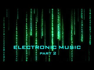 Electronic music - Part 2