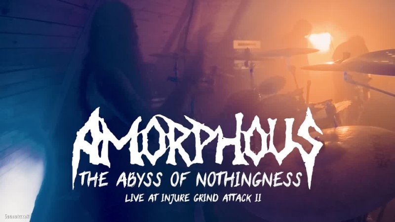 AMORPHOUS Abyss Of Nothingness ( Live At Injure Grind Attack II