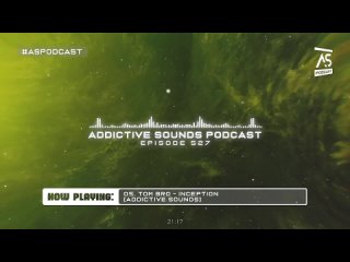 Addictive Sounds Podcast 527 [LIVE]