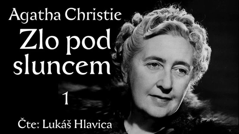 Agatha Christie Zlo pod sluncem