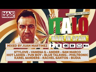 Italo Made In Spain 16 - Mixed By Juan Martinez (Mix Session)