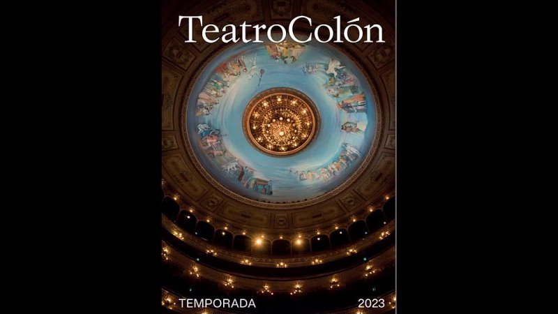 TEATRO COLÓ N TEMPORADA DE OPERA 2023 TRAILER ( 14 March opens season with