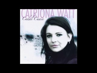 Catriona Watt - Cadal Cuain