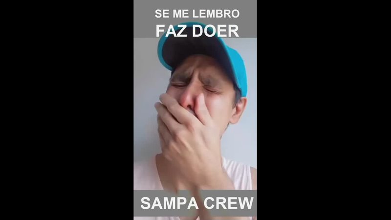 SAMPA CREW - SE ME LEMBRO FAZ DOER