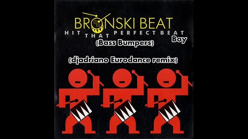 Bronski Beat Hit hat Perfect Beat Boy Bass