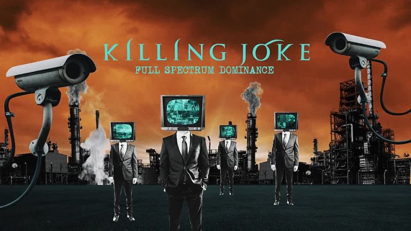 Killing Joke Full Spectrum Dominance ( NEW