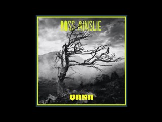 Ross Ainslie - VANA FULL ALBUM (1 track)