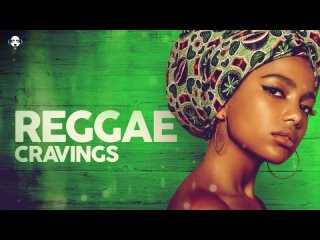 Reggae Cravings - Cool Music (1080p)