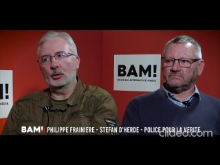 🇧🇪 BP🎙20-01-2023 - BAM! - “Police pour la vérité“ - les chercheurs de vérité