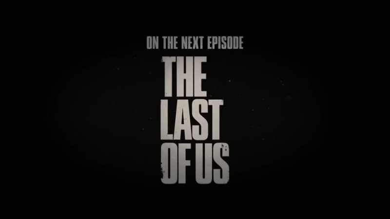 The Last of Us 1x04 Promo Please Hold My Hand ( HD) HBO